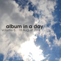 Album In A Day volume 5 - BFW recordings netlabel