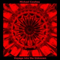 Michael Cowhey - Voyage into the Unknown BFW recordings netlabel