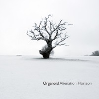 Organoid - Alienation Horizon BFW recordings netlabel
